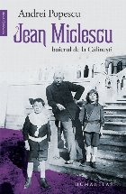 Jean Miclescu.Boierul de la Călinești