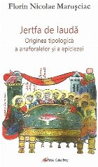 Jertfa lauda Originea tipologica anaforalelor