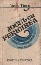 Jocul cu fericirea - Raspunderea pentru intemeierea unei familii