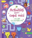 Jocuri cu diferenţe : activităţi pentru copii mici