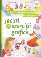 Jocuri si exercitii grafice. Caietul micului scolar. Clasa pregatitoare + tabla de scris, carioca si burete