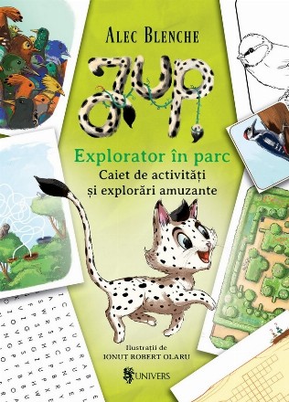 Jup : explorator în parc,caiet de activităţi şi explorări amuzante