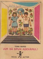 Jur sa Spun Adevarul!