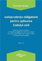 coperta Jurisprudenta obligatorie pentru aplicarea Codului civil. Actualizata 4 ianuarie 2021