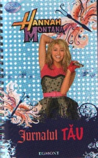 Hannah Montana - Jurnalul tau