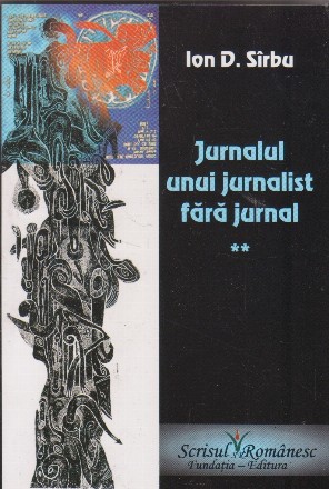 Jurnalul unui jurnalist fara jurnal, Volumele I si II