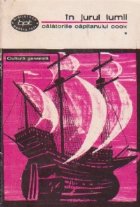 In jurul lumii - Calatoriile capitanului Cook, Volumul I