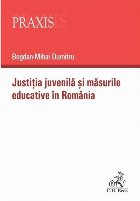 Justiţia juvenilă şi măsurile educative în România