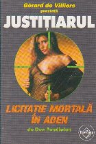 Justitiarul licitatie mortala Aden