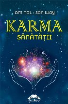 Karma sănătăţii : cheia succesului