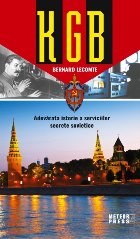 KGB : adevărata istorie a serviciilor secrete sovietice