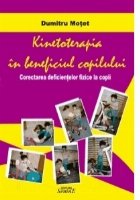 Kinetoterapia in beneficiul copilului. Corectarea deficientelor fizice la copii