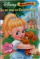 coperta La un ceai cu Cenusareasa (carte cu papusa si accesorii)