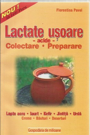 Lactate usoare. Colectare. Preparare