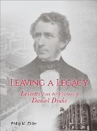 Leaving a Legacy - Lessons from the Writings of Daniel Drake