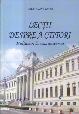 Lectii despre a ctitori - Multumiri la ceas aniversar