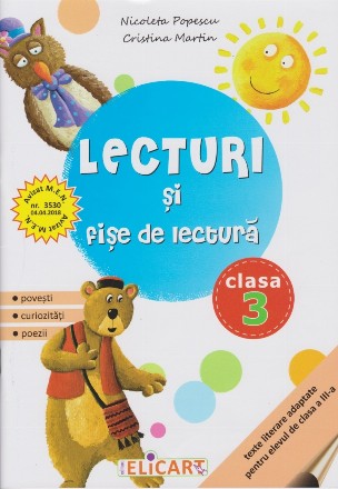 Lecturi si fise de lectura. Clasa a III-a. Suport de lucru pentru orele de lectura