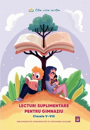 Lecturi suplimentare pentru gimnaziu : clasele V-VIII