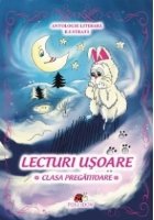 coperta Lecturi usoare - Clasa pregatitoare. Antologie literara ilustrata
