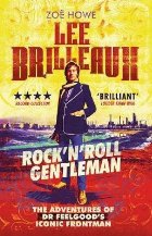 Lee Brilleaux: Rock \'n\' Roll Gentleman