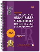 coperta Legea nr. 51/1995 pentru organizarea şi exercitarea profesiei de avocat şi legislaţie conexă : publicată 