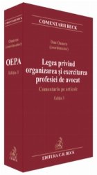 Legea privind organizarea şi exercitarea profesiei de avocat : comentariu pe articole
