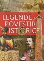 Legende si povestiri istorice (format A4)