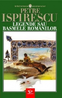 Legende sau basmele romanilor