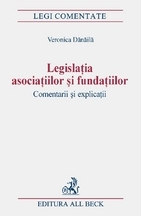Legislatia asociatiilor si fundatiilor - comentarii si explicatii -
