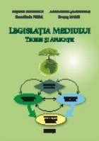 Legislatia mediului Teorie aplicatii