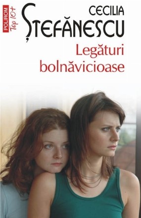 Legături bolnăvicioase (ediţia a III-a, de buzunar)