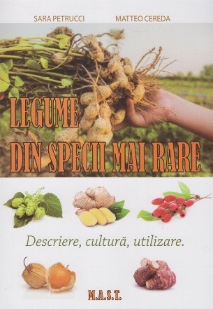 Legume din specii mai rare : descriere, cultură, utilizare