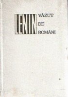 Lenin vazut romani Documente amintiri