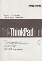 Lenovo - ThinkPad T500 si W500 (ghid de service si depanare)