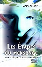 Les étapes du mensonge : essai sur la politique contemporaine