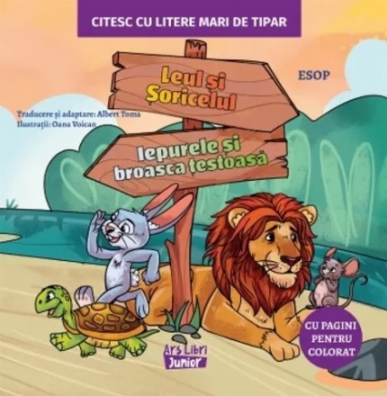 Leul şi şoricelul,Iepurele şi broasca ţestoasă : cu pagini pentru colorat
