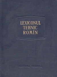 Lexiconul tehnic romin - Elaborare noua, Volumul 16 (Sir-Sz)