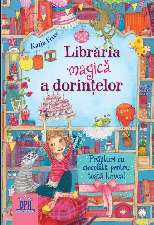 Librăria magică a dorinţelor : Prăjituri cu ciocolată pentru toată lumea!