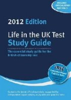 Life In The UK Test Study Guide 2012
