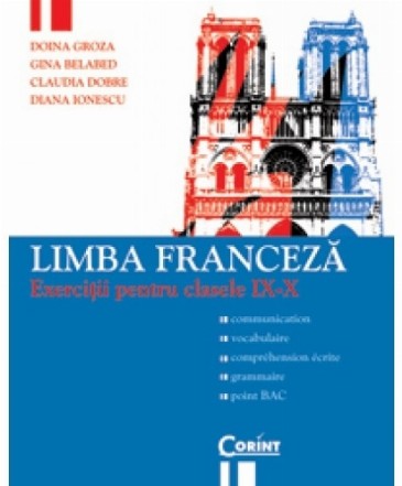 Limba franceză. Exerciții pentru clasele IX-X