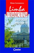 LIMBA FRANCEZA APROFUNDARE PRIN EXERCITII