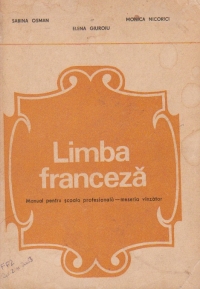 Limba franceza. Manual pentru scoala profesionala - meseria vinzator