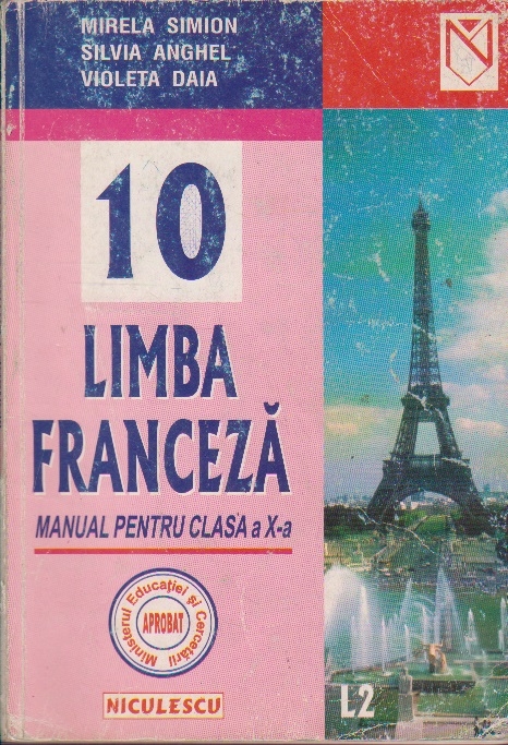 Limba Franceza - Manual Pentru Clasa a X-a