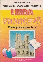 Limba franceza - manual pentru clasa a IX-a