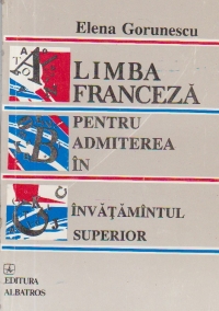 Limba franceza pentru admiterea in invatamintul superior
