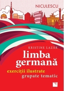 Limba germana. Exercitii ilustrate grupate tematic
