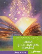 Limba şi literatura română : clasa a VI-a