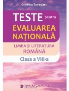 Limba şi literatura română : clasa a VIII-a,teste pentru evaluarea naţională