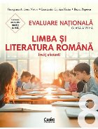 Limba şi literatura română : evaluare naţională pentru clasa a VIII-a,învăţ eficient!