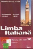 Limba italiana. Manual pentru clasa a X-a liceu - limba a III-a